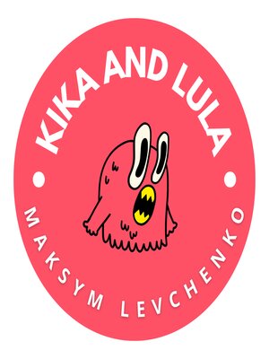 cover image of Kika and Lula